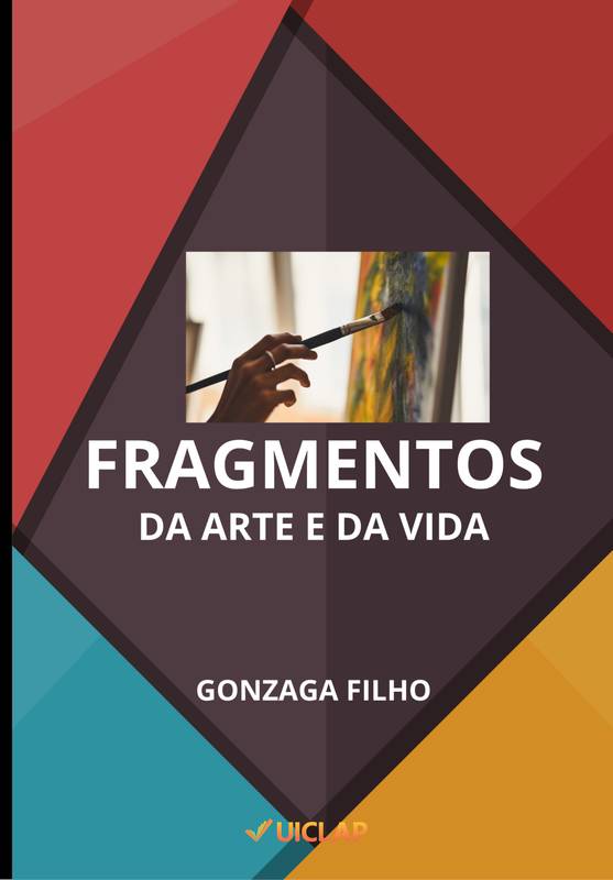 FRAGMENTOS DA ARTE E DA VIDA