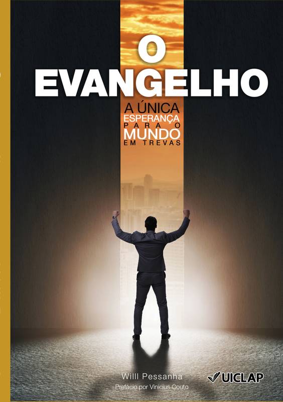 O evangelho a única esperança para o mundo em trevas.