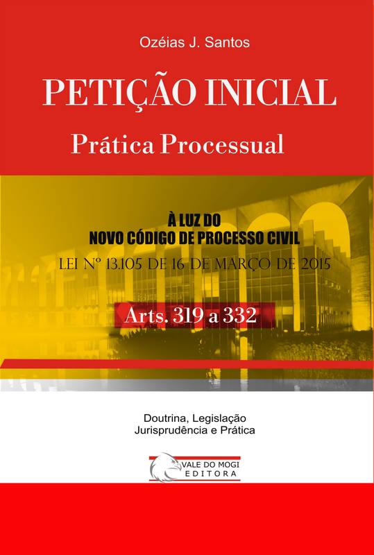 Petição Inicial - Arts. 319 a 332 do NCPC