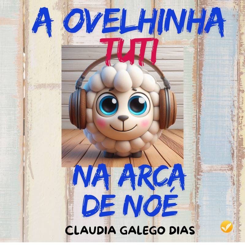 A OVELHINHA TUTI NA ARCA DE NOÉ