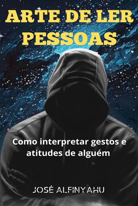 A ARTE DE LER PESSOAS