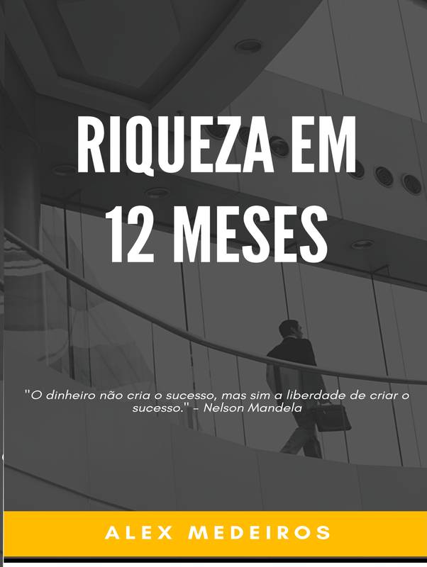 RIQUEZA EM 12 MESES