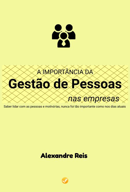 A Importância da Gestão de Pessoas nas Empresas