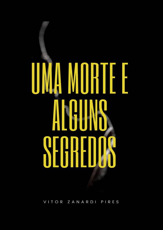 Uma morte e alguns segredos