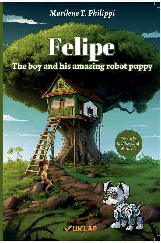 Felipe the boy and his amazing robot puppy