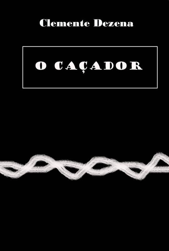 O CAÇADOR