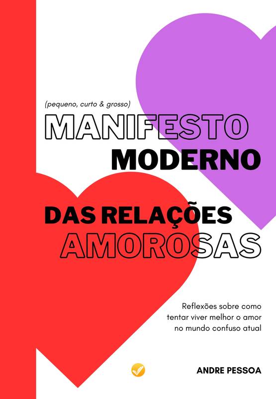 Manifesto Moderno das Relações Amorosas