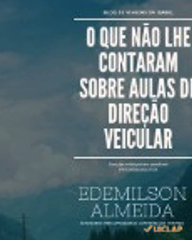 O que não lhe contaram sobre aulas práticas de direção veicular