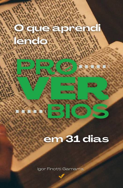 O que aprendi lendo Provérbios em 31 dias