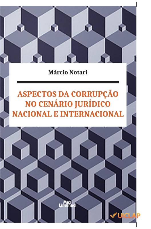 Aspectos da Corrupção no Cenário Jurídico Nacional e Internacional