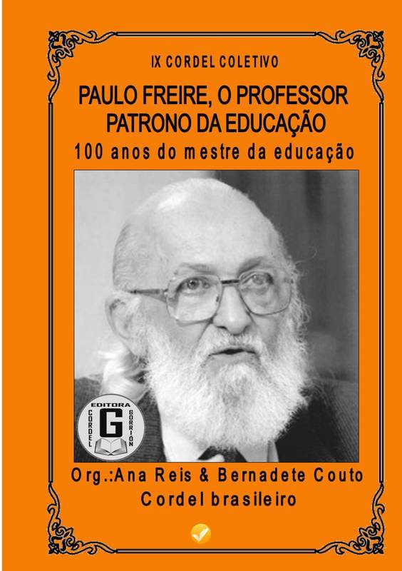 Paulo Freire,educador patrono da educação.