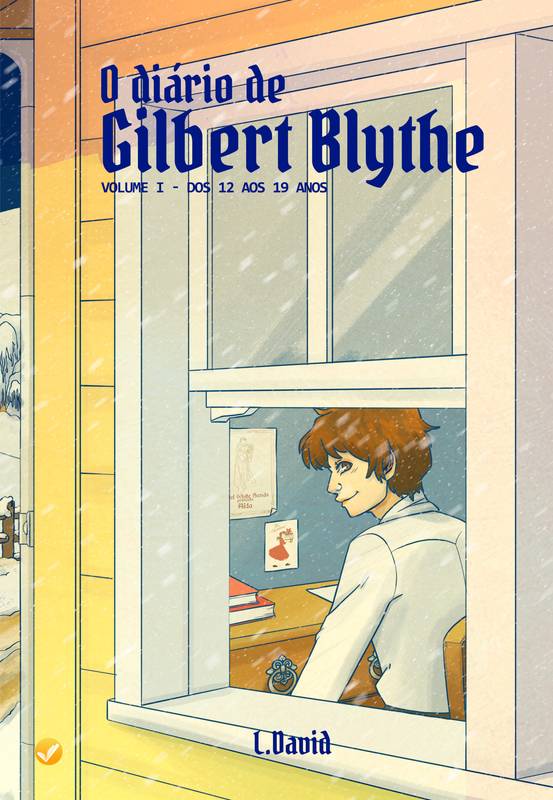 O Diário de Gilbert Blythe - volume I
