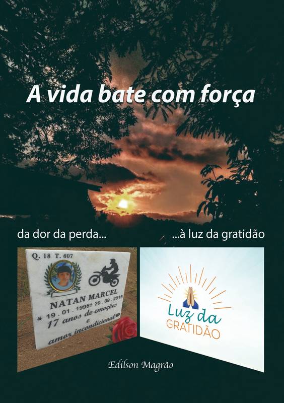 A vida bate com força