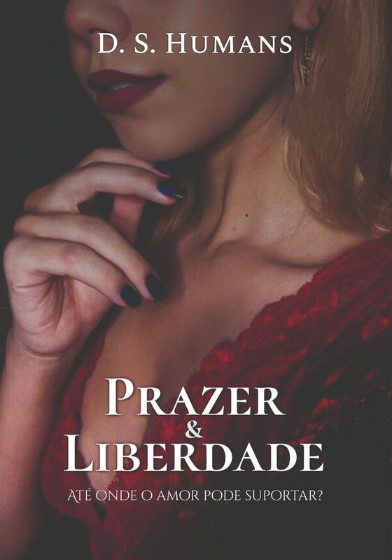 Prazer & Liberdade