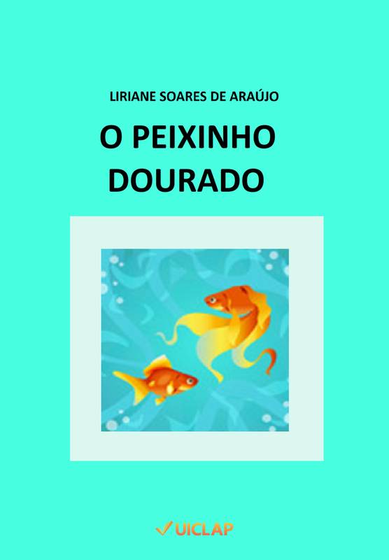 O Peixinho Dourado