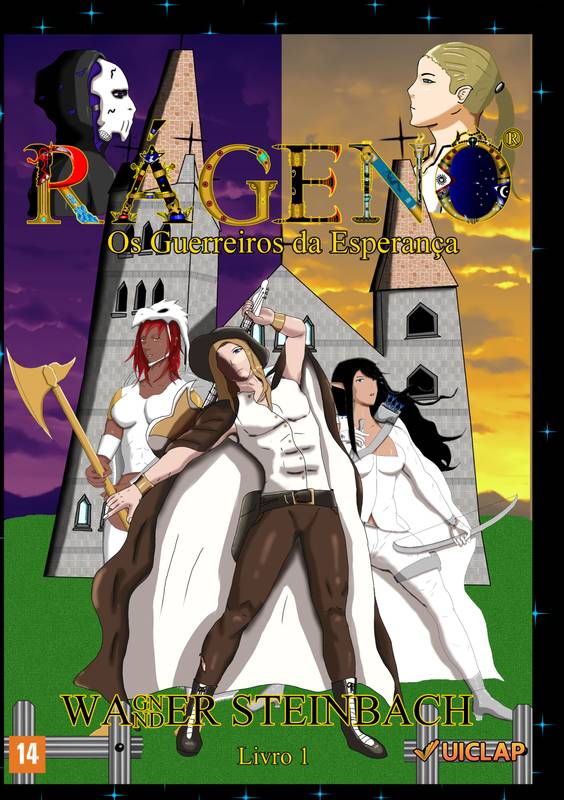 Rágeno. Os Guerreiros da Esperança - Livro Um (Colorido)