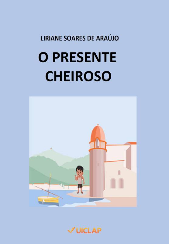 O Presente Cheiroso