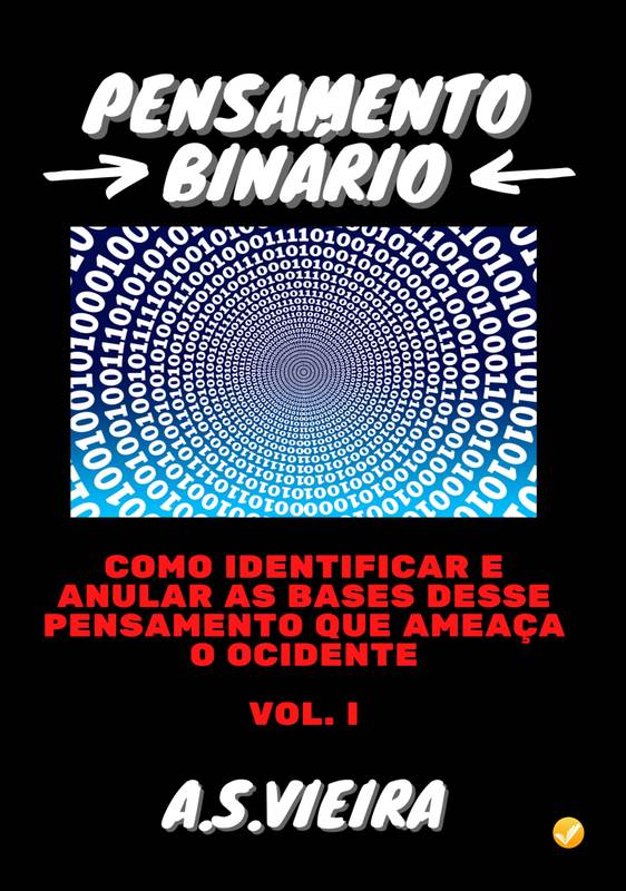 PENSAMENTO BINÁRIO Vol. I