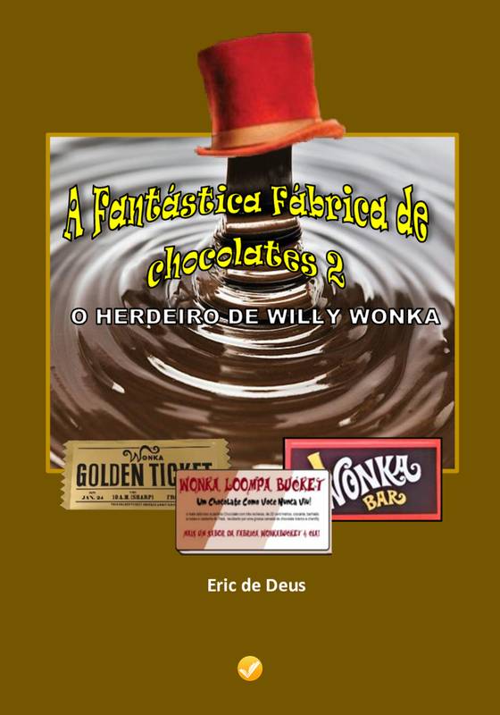 A Fantástica Fábrica De Chocolates 2