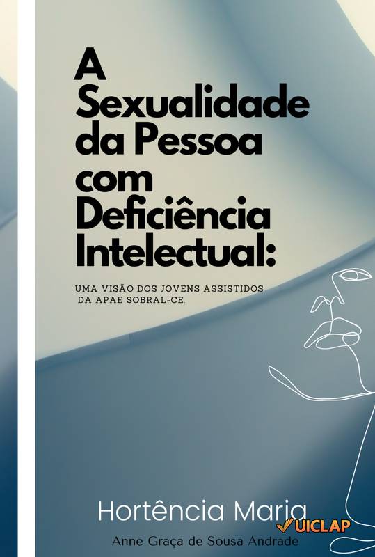 A Sexualidade da Pessoa com Deficiência Intelectual: