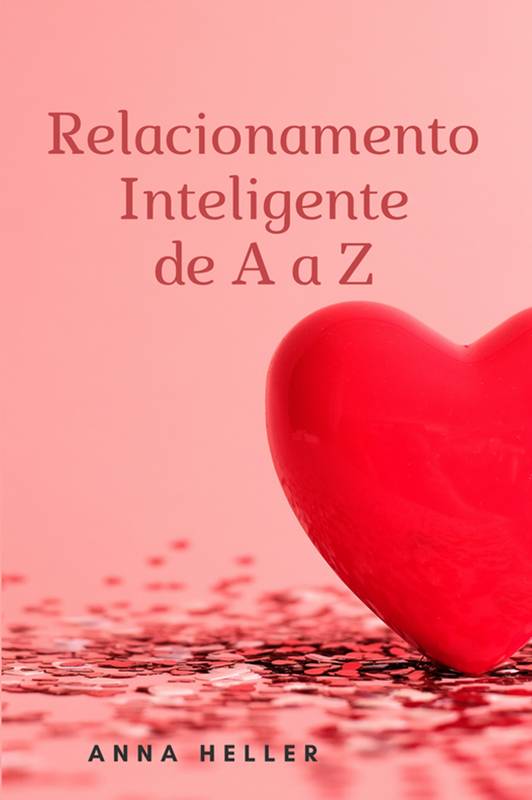 Relacionamento Inteligente de A a Z