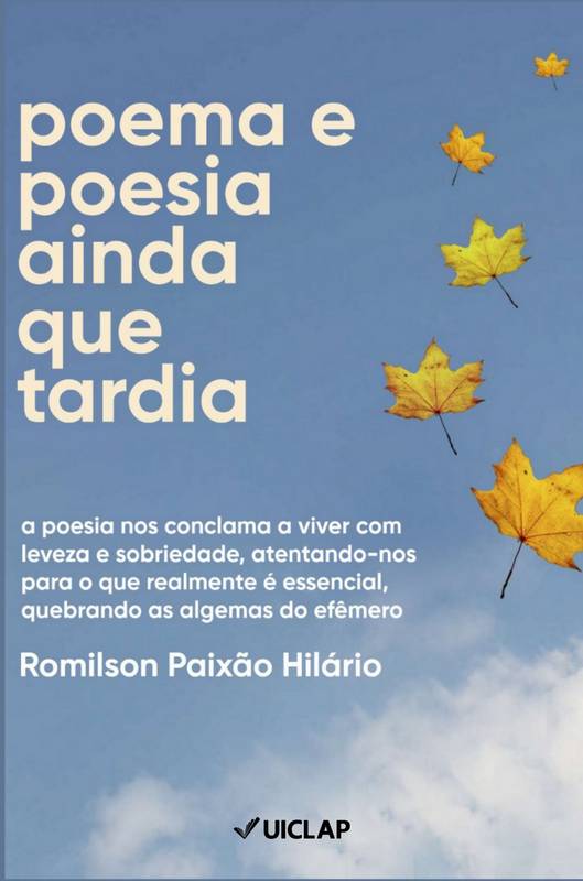 Poema e poesia ainda que tardia