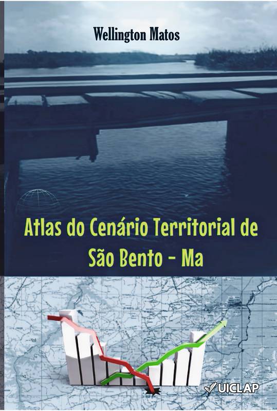 Atlas do Cenário Territorial de São Bento - Ma