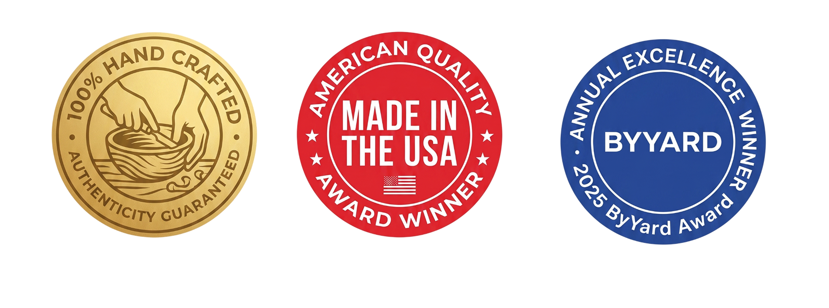 100% hand crafted, made in the USA, ByYard award winner