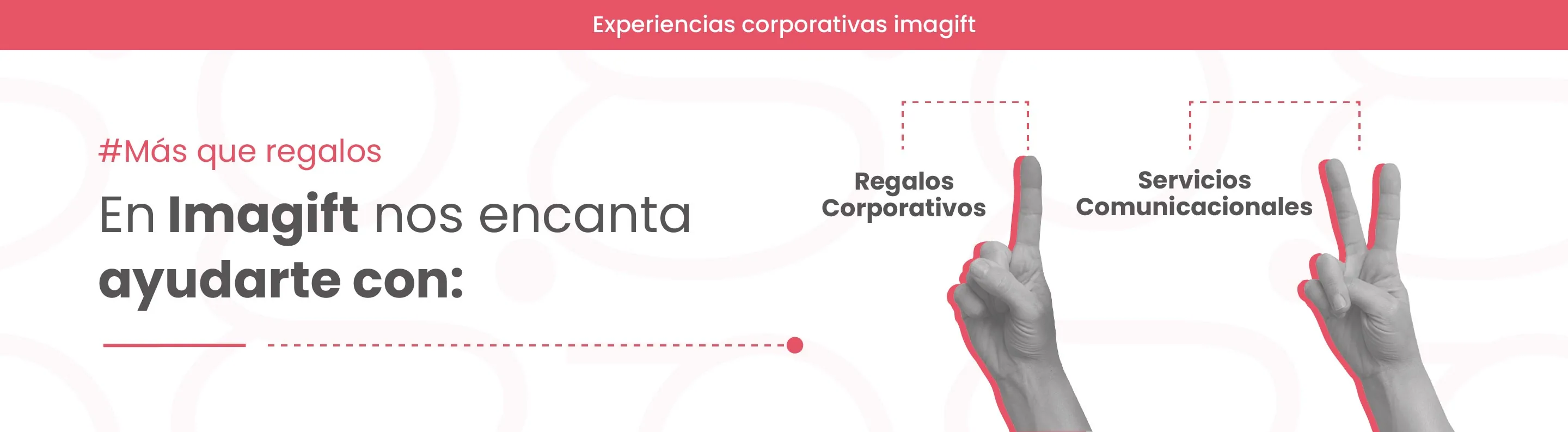 Tres soluciones Imagift: regalos corporativos, comunicaciones y procesos