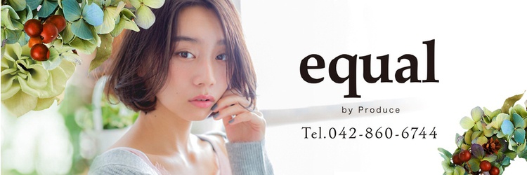 equal by Produce 町田駅前店【イコール】 - メイン写真: