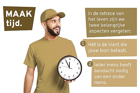 Maak tijd voor de klant. In de ratrace van het leven zijn we twee belangrijke aspecten vergeten: één: het is de klant die jouw loont betaalt, niet jouw baas. Twee: ieder mens heeft aandacht nodig van een ander mens.