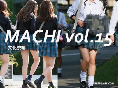 MACHI vol.15【ルーズソックス 青チェ 街撮り スナップ 祭り】