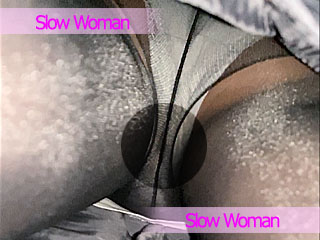 Slow Woman