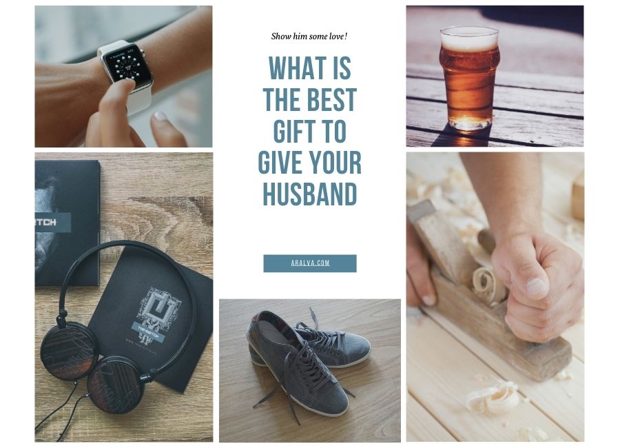 what is the best gift to give your husband