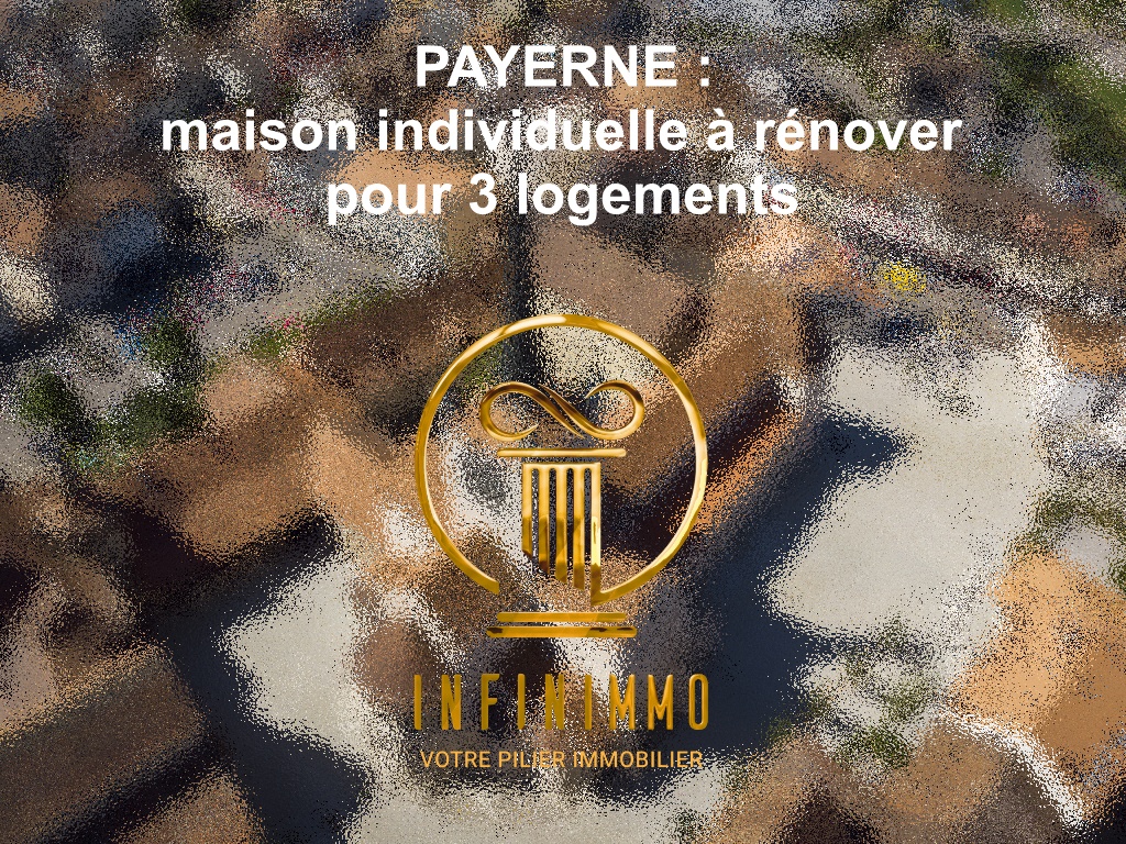 A PAYERNE - très grande maison à rénover sur grande parcelle dans quartier résidentiel