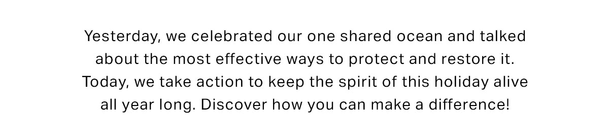 Let’s make every day World Ocean Day! Shop Now + Pull Pounds
