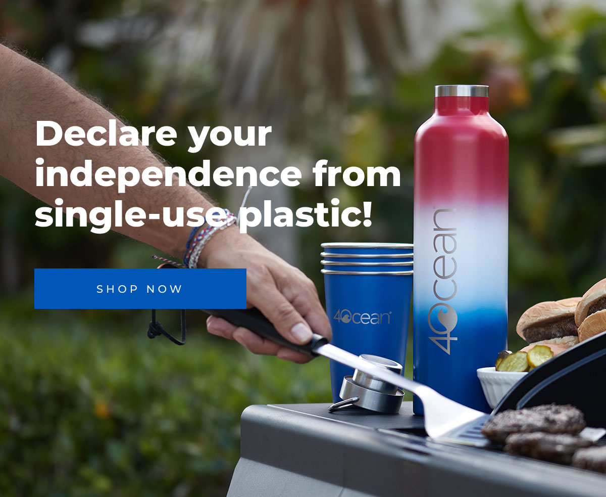 Declare your independence from single-use plastic!