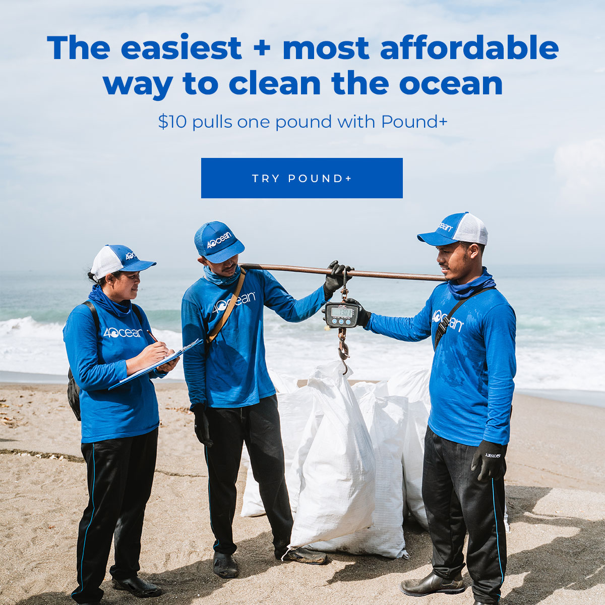 The easiest + most affordable way to clean the ocean  $10 pulls one pound with Pound+