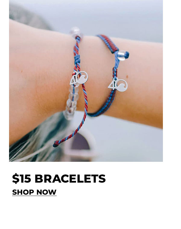 $15 bracelets. Shop now