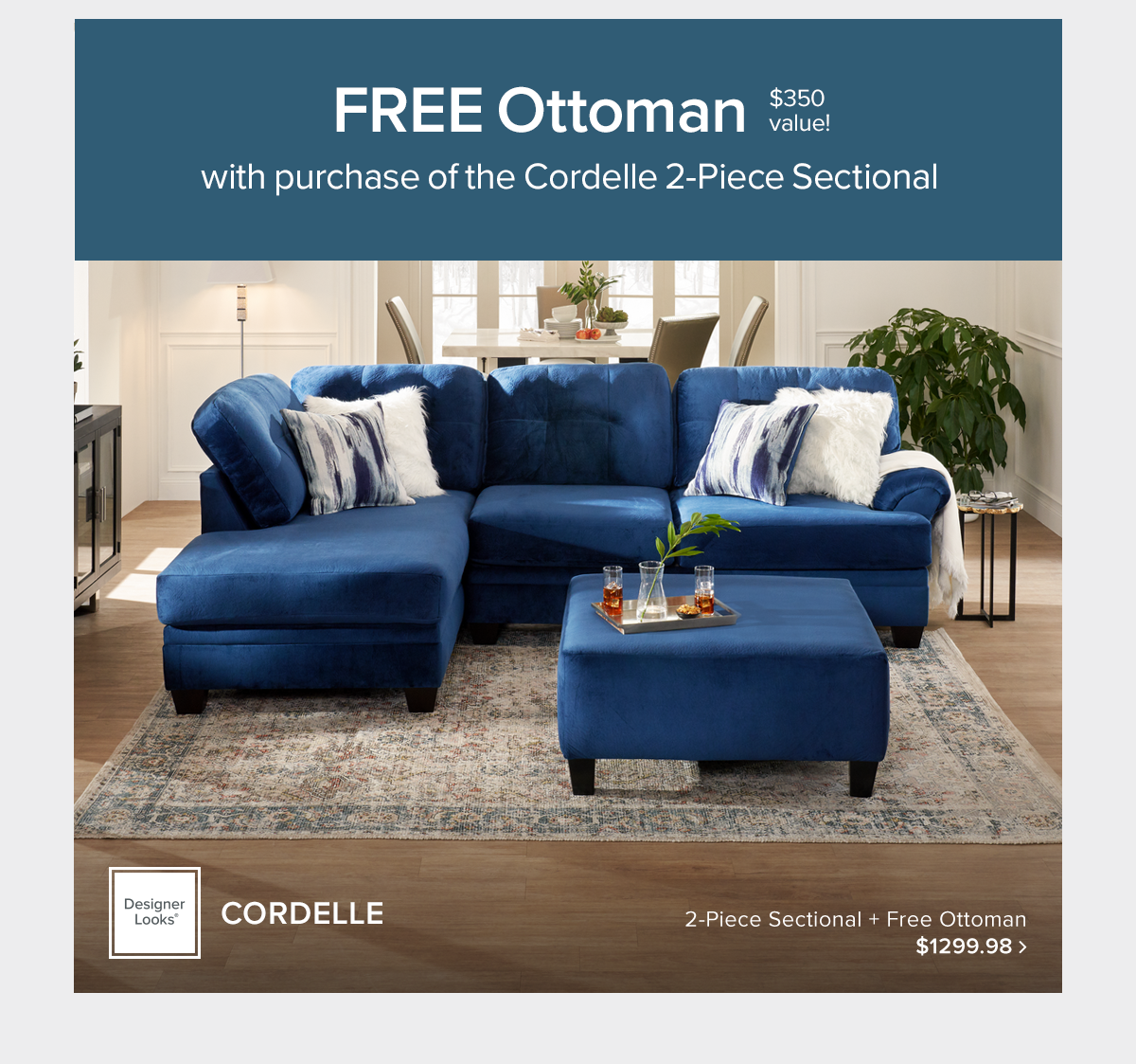 Free Ottoman with purchase of the Cordelle 2-Piece Sectional