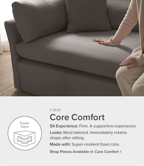 Shop Core Comfort