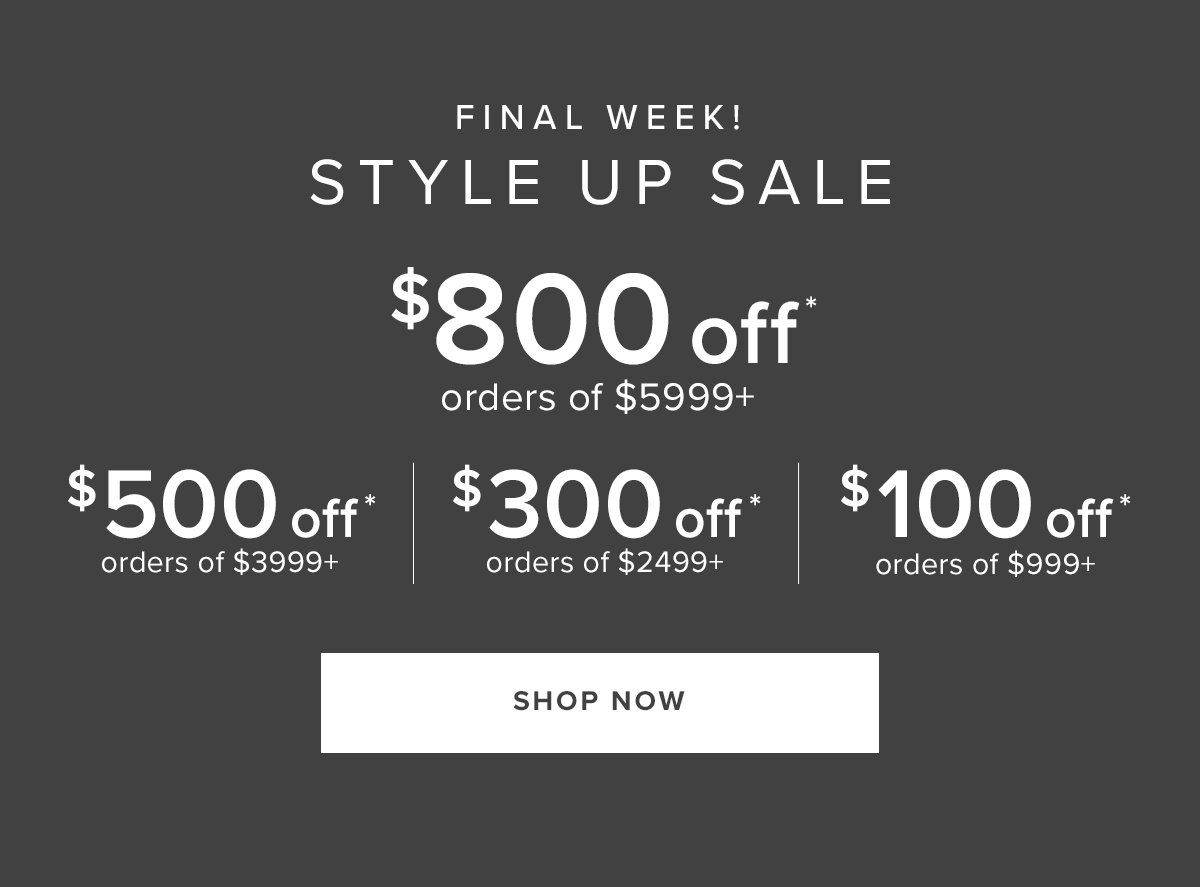 Final Week! Style Up Sale