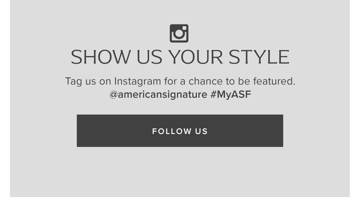 Show Us Your Style | @americansignature