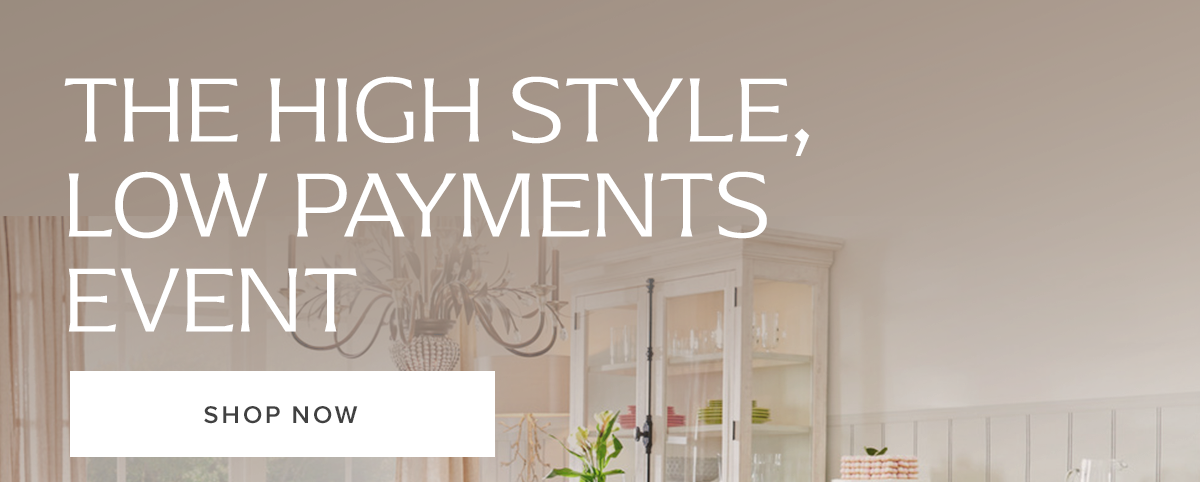 The High Style, Low Payments Event