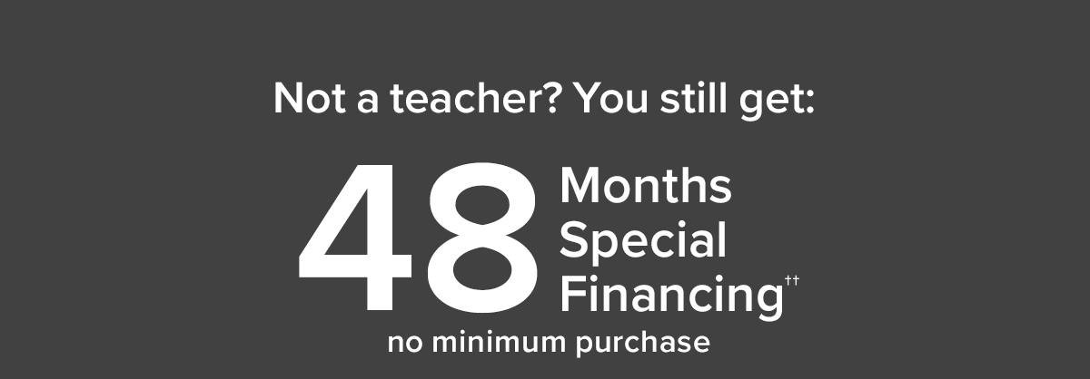 48 Months Special Financing