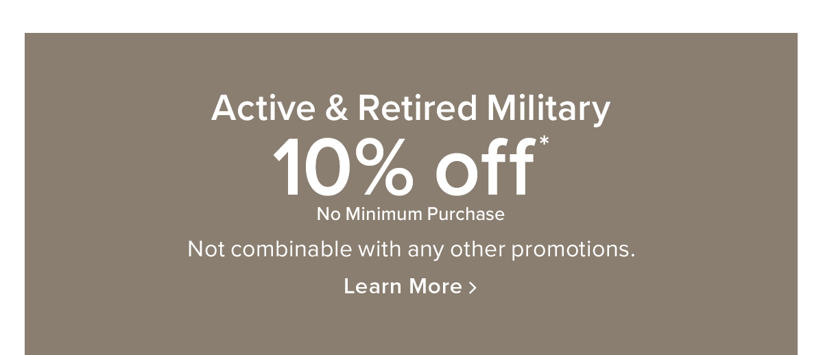 Active & Retired Military | 10% Off