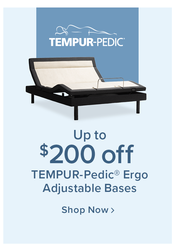 Up to $200 off TEMPUR-Pedic Ergo Adjustable Bases
