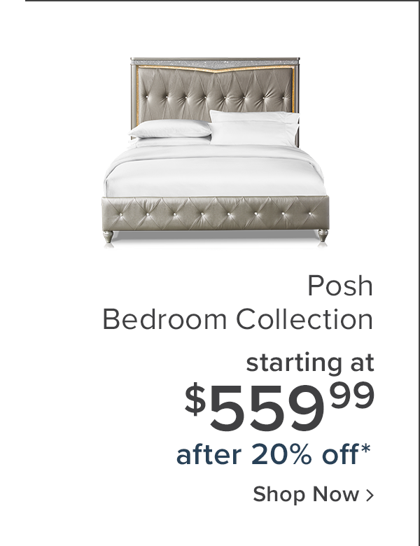 Shop Posh Bedroom Collection