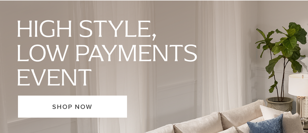High Style, Low Payments Event