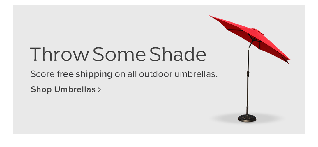 Score free shipping on all outdoor umbrellas